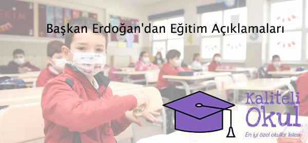Başkan Erdoğan'dan Eğitim Açıklamaları
